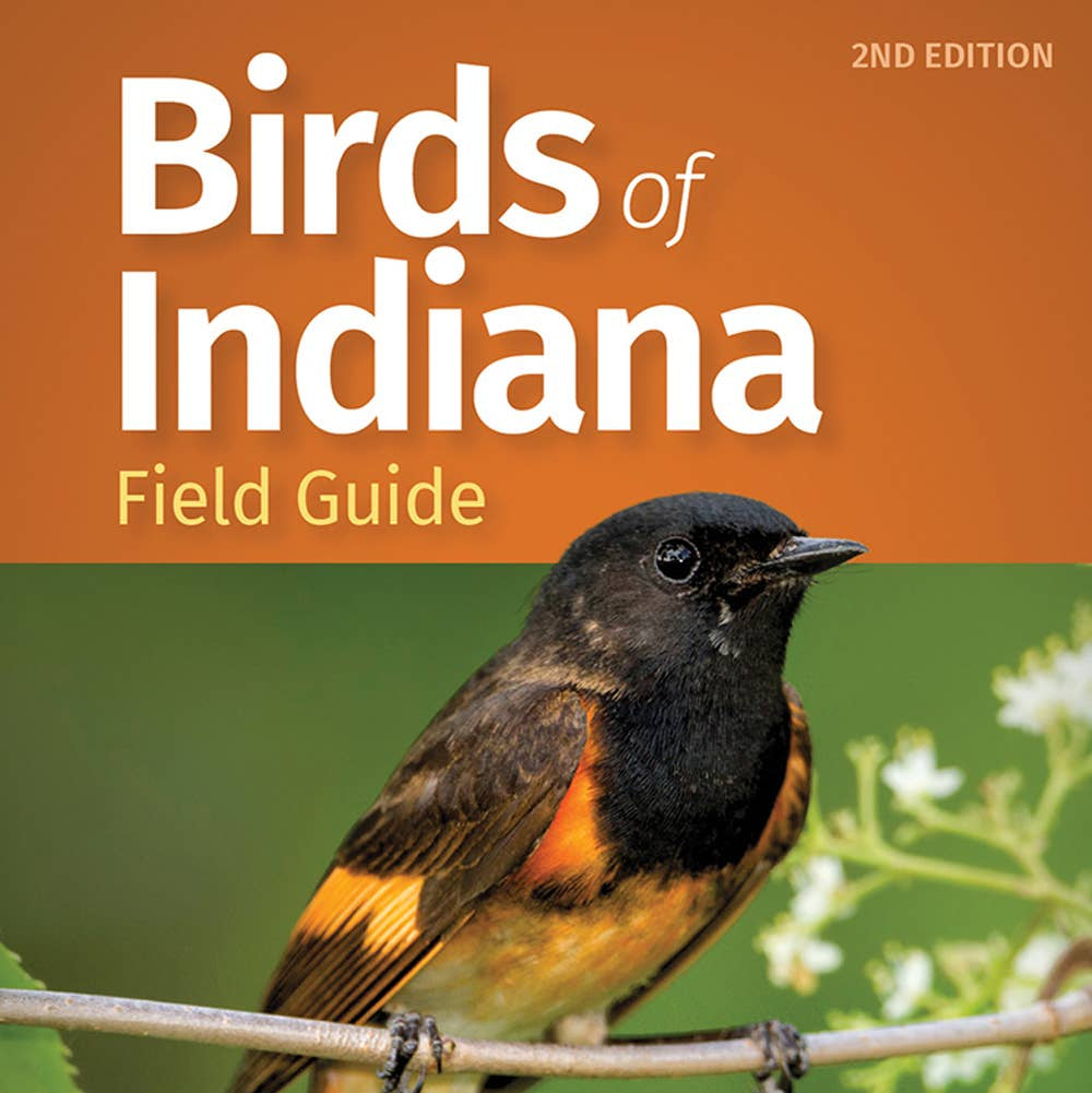 Birds of Indiana Field Guide 2nd Edition